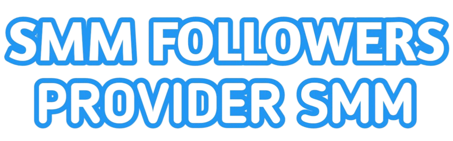 SMMFOLLOWERS PROVIDER